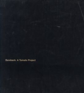 Bareback, A Tomato Projectのサムネール