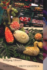 FESPA Digital / FRUIT LOGISTICA / Wolfgang Tillmans