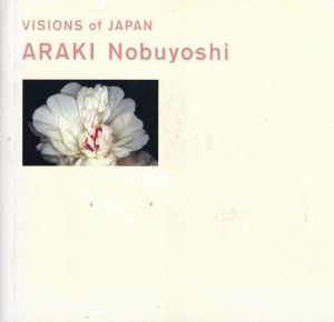VISIONS of JAPAN / 荒木経惟