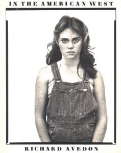 IN THE AMERICAN WEST / Author: Richard Avedon