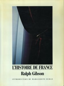 L’Histoire De France / Ralph Gibson