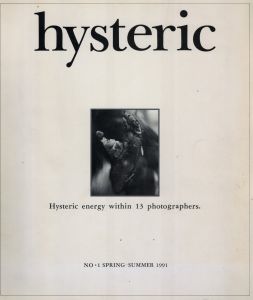 hysteric No.1 SPRING-SUMMER / 綿谷修、奈良原一高、広川泰士 他