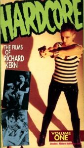 HARDCORE vol.1 : THE FILMS OF RICHARD KERNのサムネール