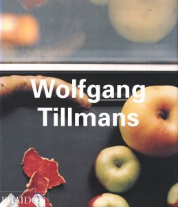 Wolfgang Tillmans / Wolfgang Tillmans 