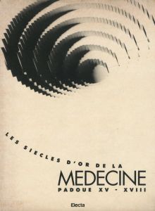 Les Siècles D'or De La Médecine Padoue Xv - Xviiiのサムネール