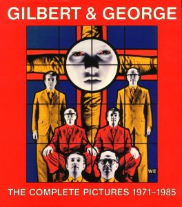 GILBERT & GEORGE The Complete Pictures 1971-1985のサムネール