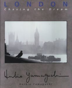 LONDON Chasing the Dream / ハービー・山口