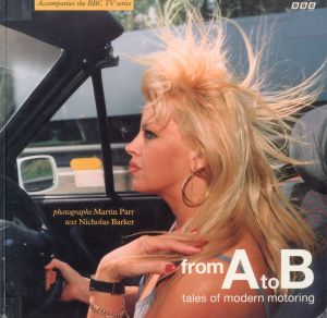 From A to B: Tales of Modern Motoring / Photo: Martin Parr