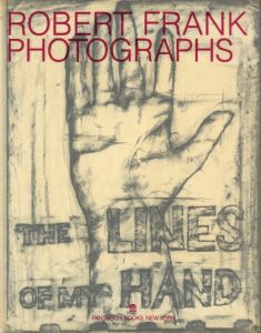 The Lines of My Hand / Robert Frank