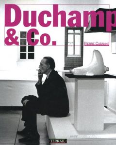 Duchamp & Co. / Marcel Duchamp Author: Pierre Cabanne