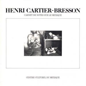 Carnet de Notes sur le Mexique / Henri Cartier-Bresson
