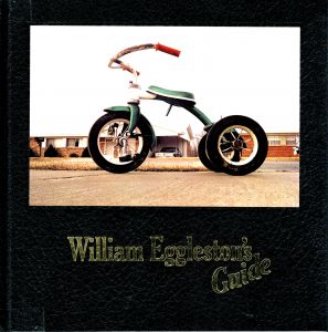 William Eggleston's Guide／写真：ウィリアム・エグルストン　文：ジョン・シャーカフスキー（William Eggleston's Guide／Photo: William Eggleston　Text: John Szarkowski)のサムネール