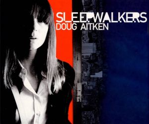 sleepwalkers / Doug Aitken