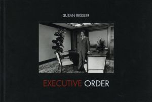 Executive Order / Susan Ressler