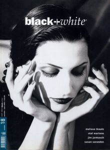 Not Only Black + White Magazine No.18 / Editor in Chief: Marcello Grand