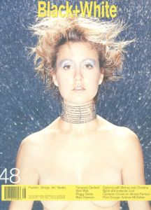 Not Only Black + White Magazine No.48 / Editor in Chief: Marcello Grand