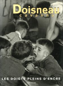 ドアノー／カヴァンナ　LES  DOIGTS PLEINS D’ENCRE〜インクまみれの指〜のサムネール