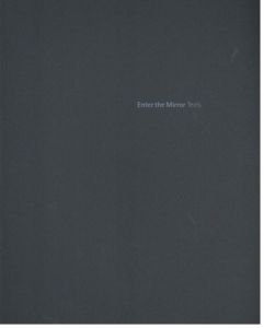 「Enter the Mirror / 著者：中藤毅彦　編集者：津田基　装丁者：秋山伸」画像2