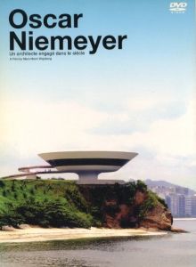 Oscar Niemeyer　20世紀最後の巨匠オスカー・ニーマイヤー / オスカー・ニーマイヤー