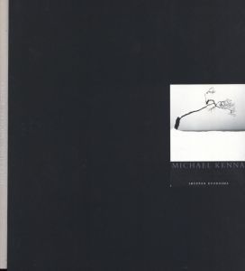 HOKKAIDO MICHAEL KENNA / 写真：マイケル・ケンナ　序文：森山大道