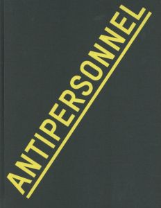 Antipersonnel / Raphaël Dallaporta