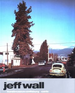 Landscapes and Other Pictures / Jeff Wall